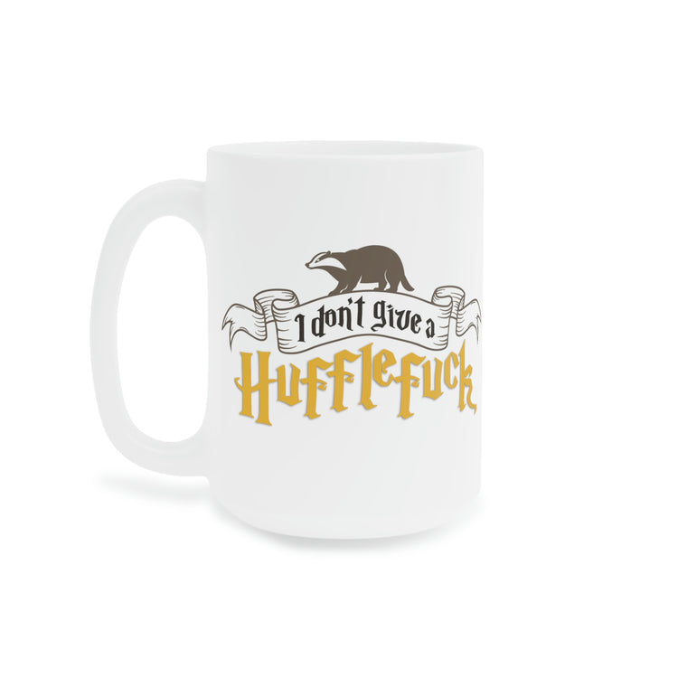 I Don't Give a Hufflefuck Mugs - Fandom-Made