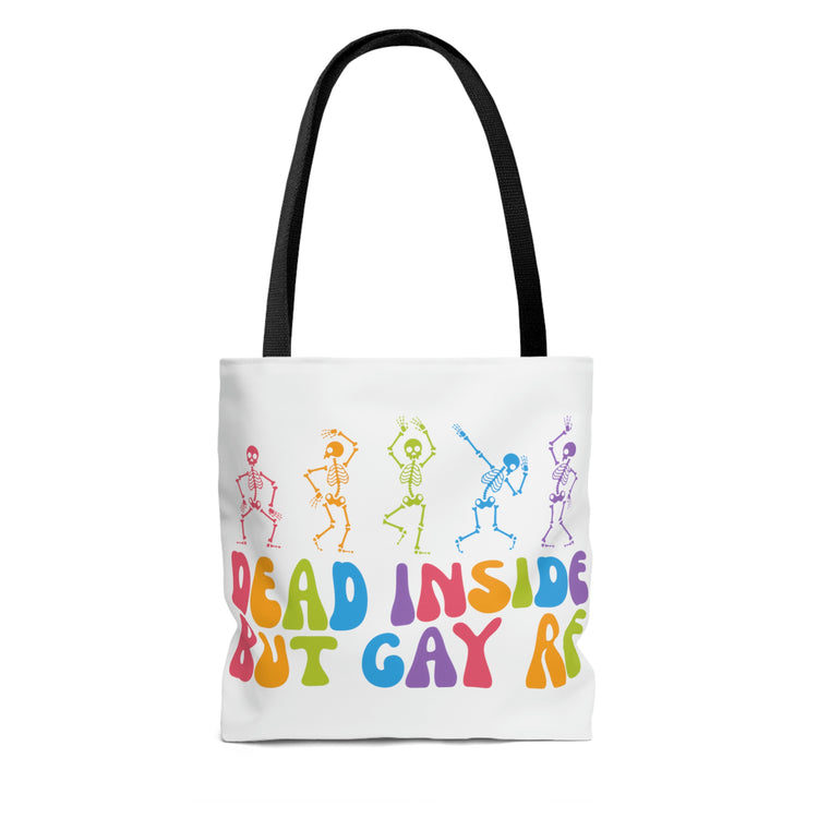 Dead Inside, but Gay AF Tote Bag - Fandom-Made