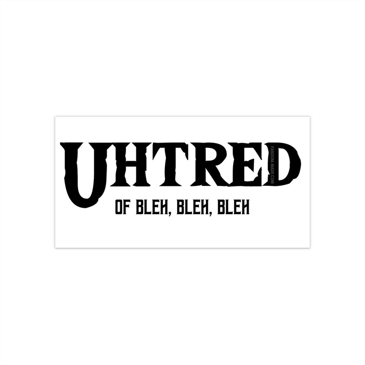 Uhtred of... Bumper Sticker - Fandom-Made