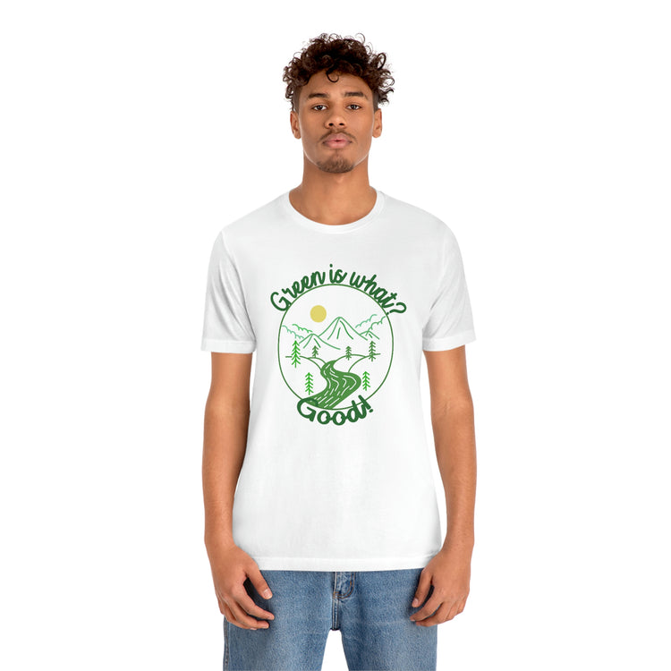 Green is Good Short Sleeve Tee - Fandom-Made