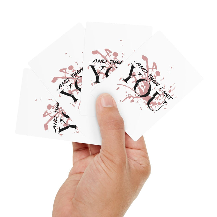 ... And then I met, You Poker Cards - Fandom-Made