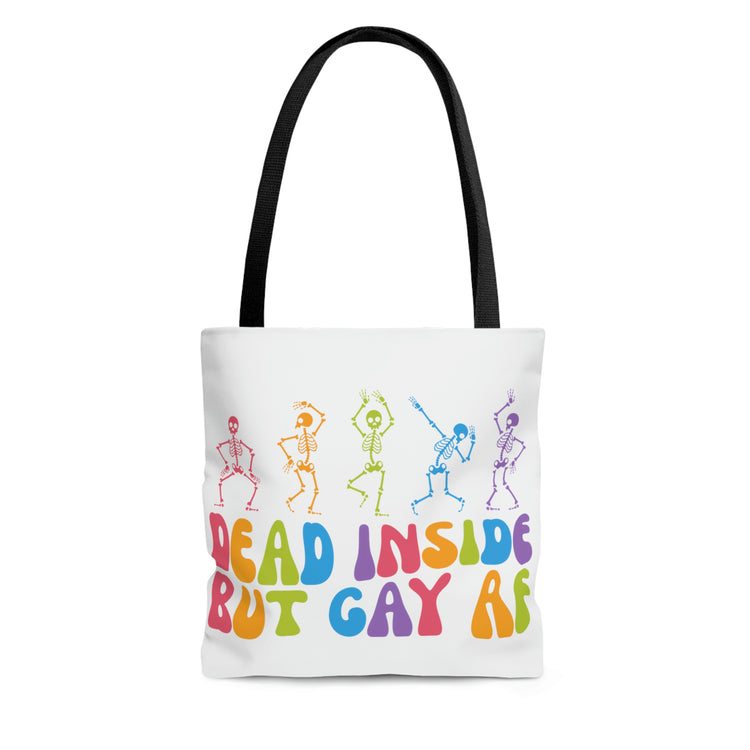 Dead Inside, but Gay AF Tote Bag - Fandom-Made