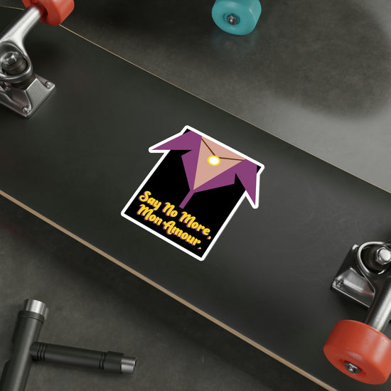 Say No More Die-Cut Sticker - Fandom-Made