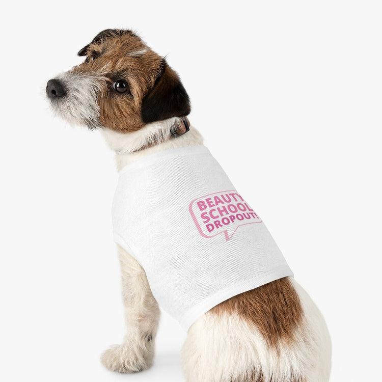 Beauty School Dropout Pet Tank Top - Fandom-Made
