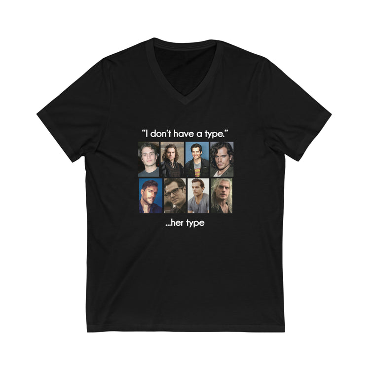 Henry Cavill V-Neck Tee (I Don't Have a Type) - Fandom-Made