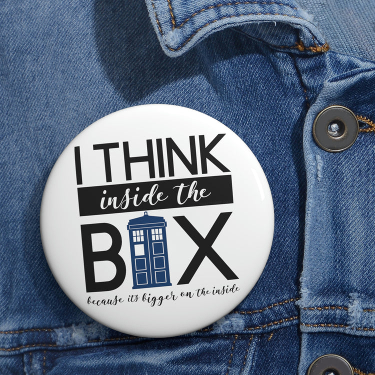 I Think Inside The Box Button - Fandom-Made