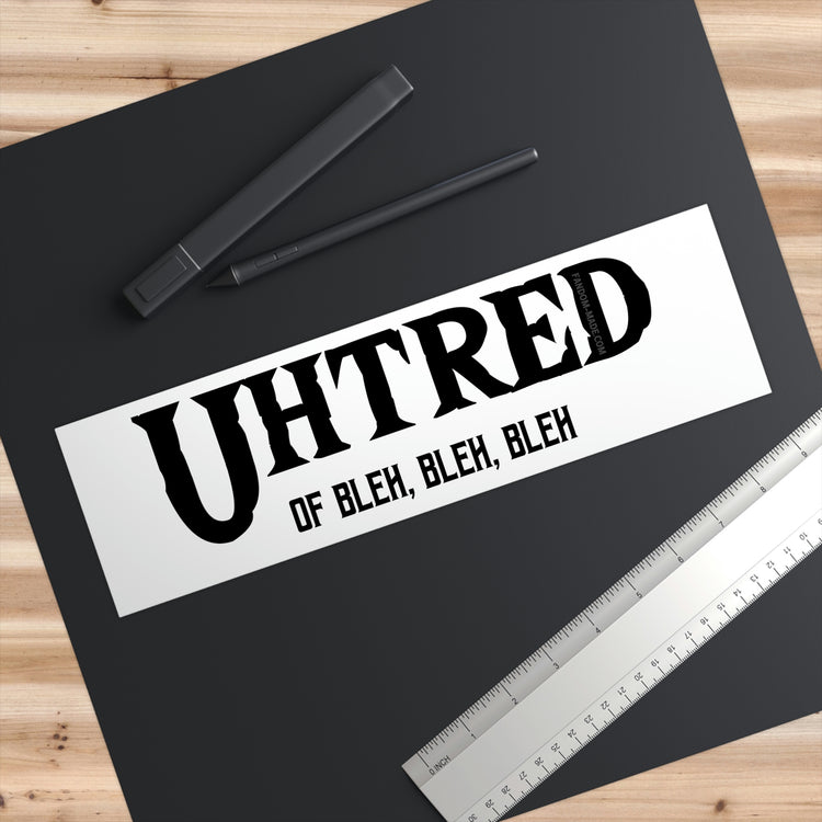 Uhtred of... Bumper Sticker - Fandom-Made