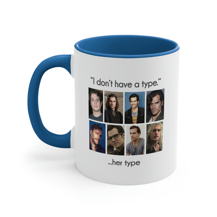 Henry Cavill Mug (I Don't Have a Type) - Fandom-Made