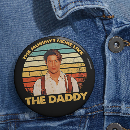 The Mummy? More Like the Daddy Button - Fandom-Made