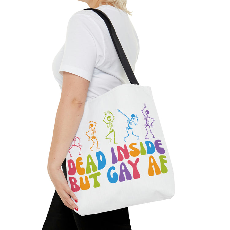 Dead Inside, but Gay AF Tote Bag - Fandom-Made