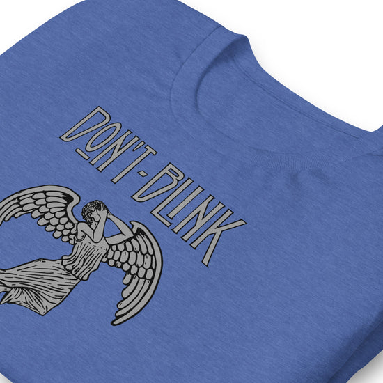 Don't Blink Unisex t-shirt - Fandom-Made