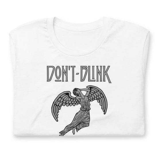 Don't Blink Unisex t-shirt - Fandom-Made