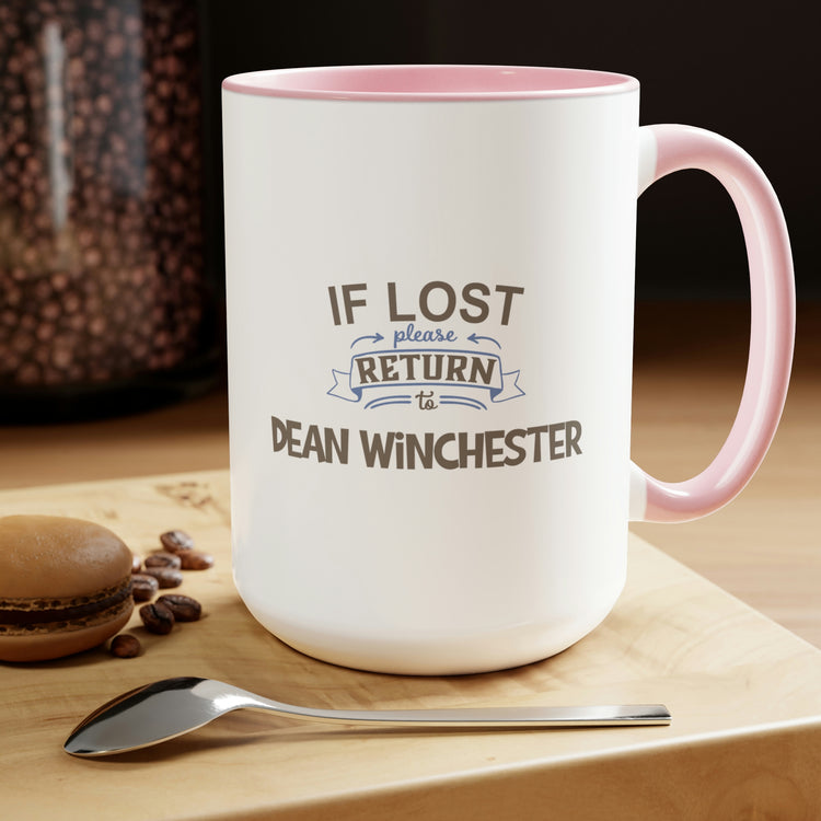 If Lost Return To Dean Winchester Mug - Fandom-Made