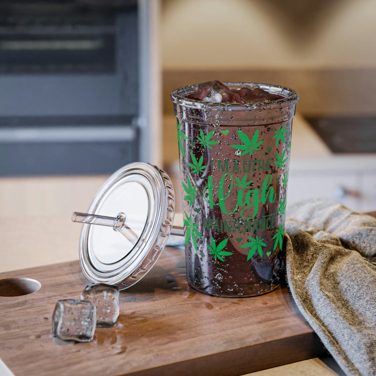 A Little High Maintenance Acrylic Cup - Fandom-Made