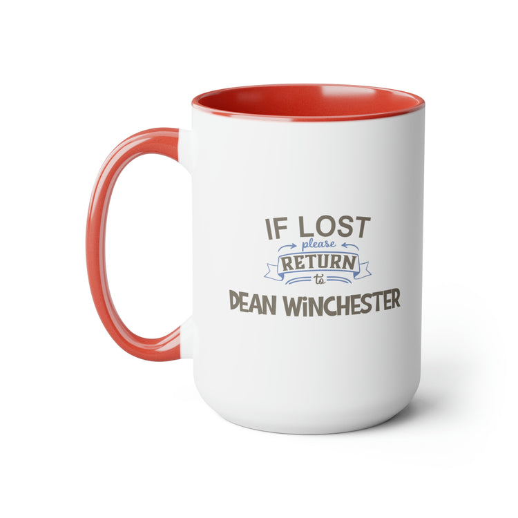 If Lost Return To Dean Winchester Mug - Fandom-Made