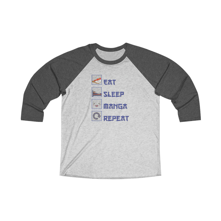 Eat, Sleep, Manga, Repeat 3 Raglan Tee - Fandom-Made