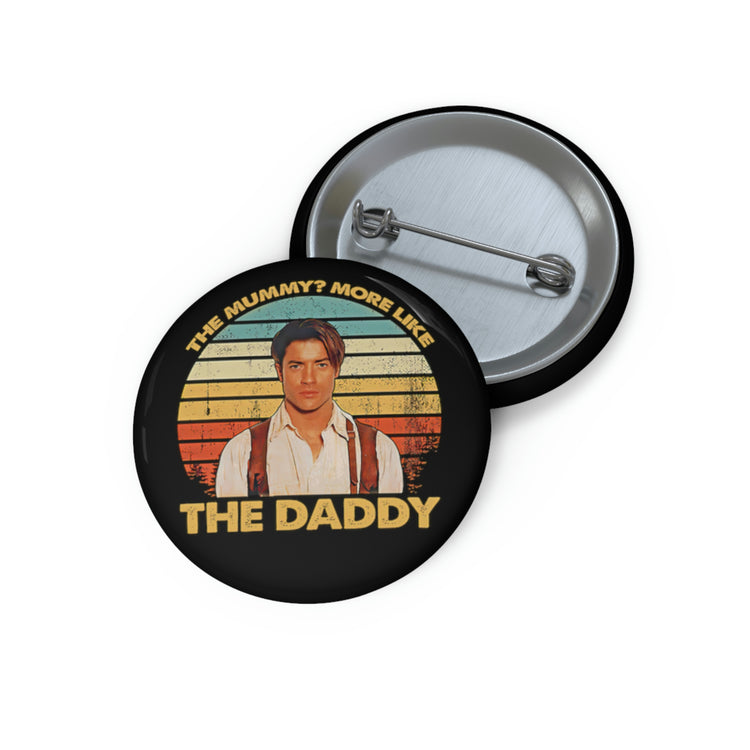 The Mummy? More Like the Daddy Button - Fandom-Made