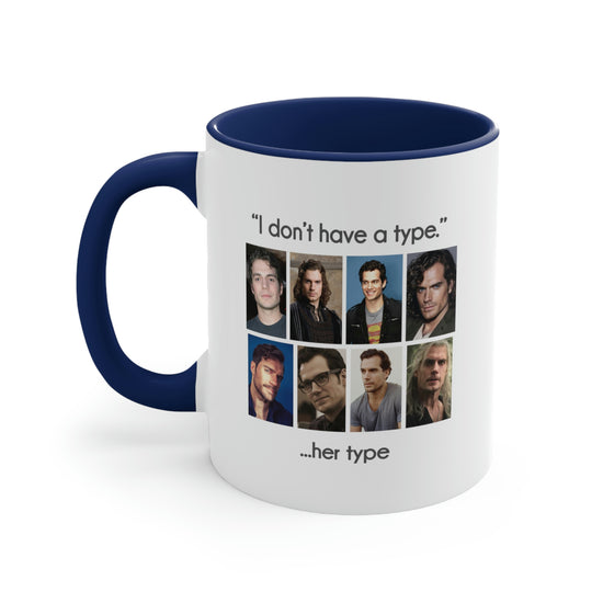 Henry Cavill Mug (I Don't Have a Type) - Fandom-Made
