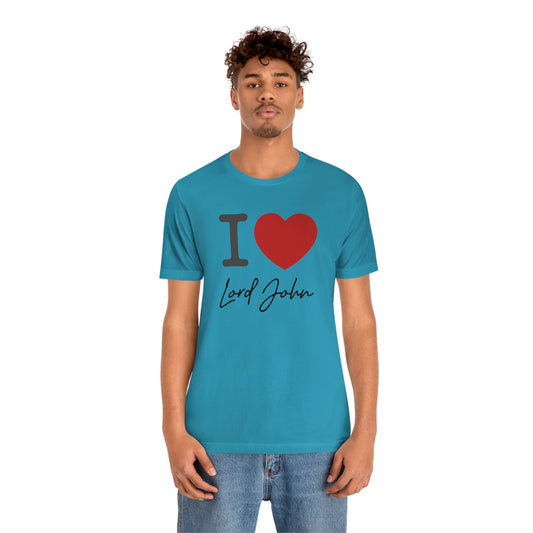 I Love Lord John Tee - Fandom-Made