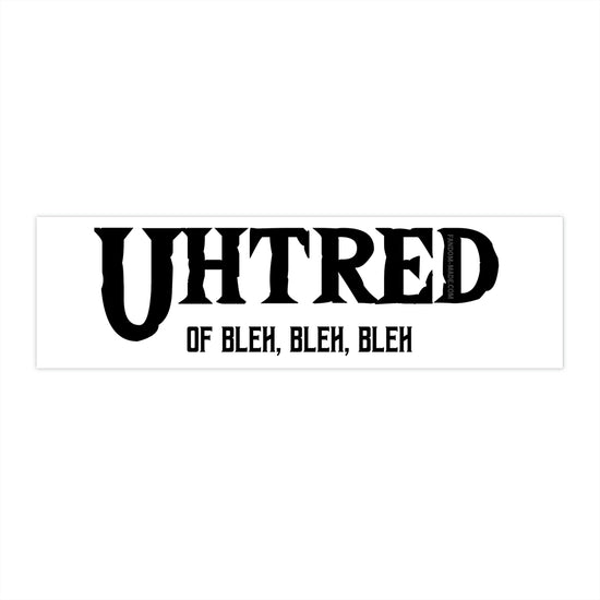 Uhtred of... Bumper Sticker - Fandom-Made