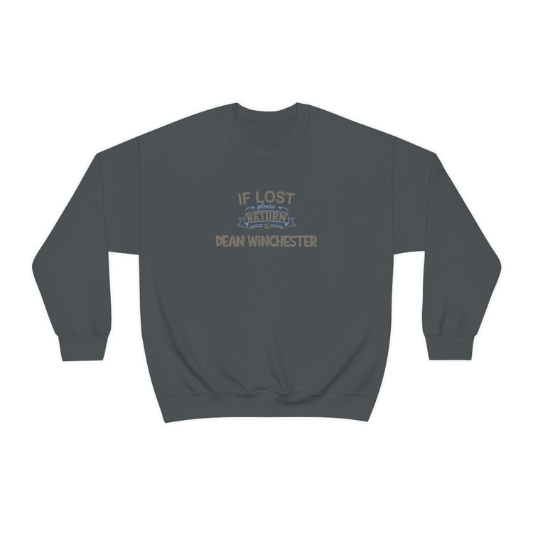 If Lost Return To Dean Winchester Sweatshirt - Fandom-Made