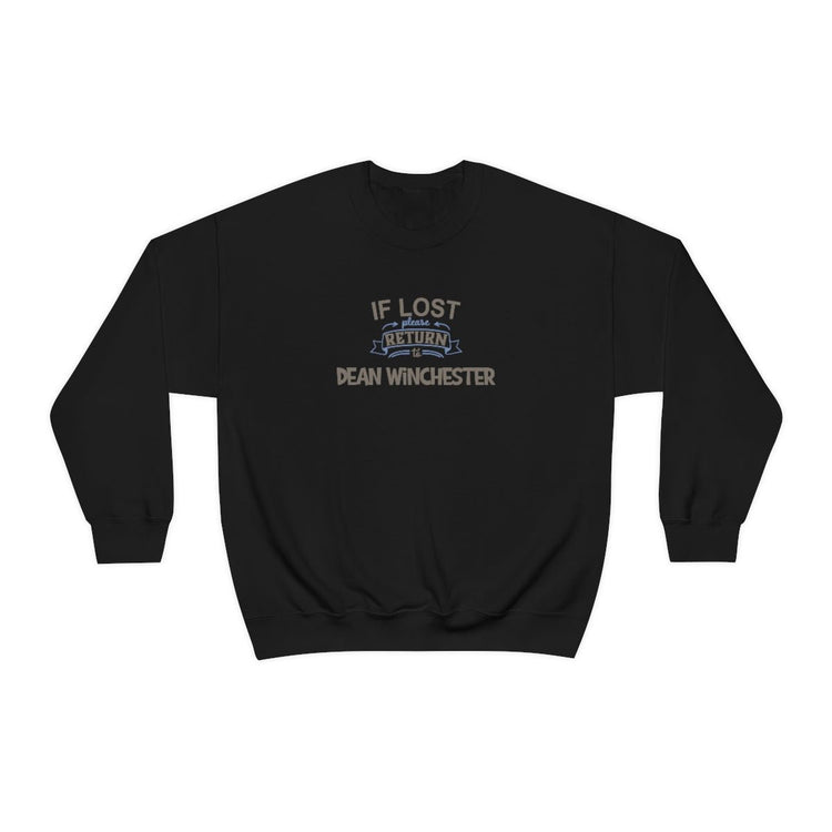 If Lost Return To Dean Winchester Sweatshirt - Fandom-Made