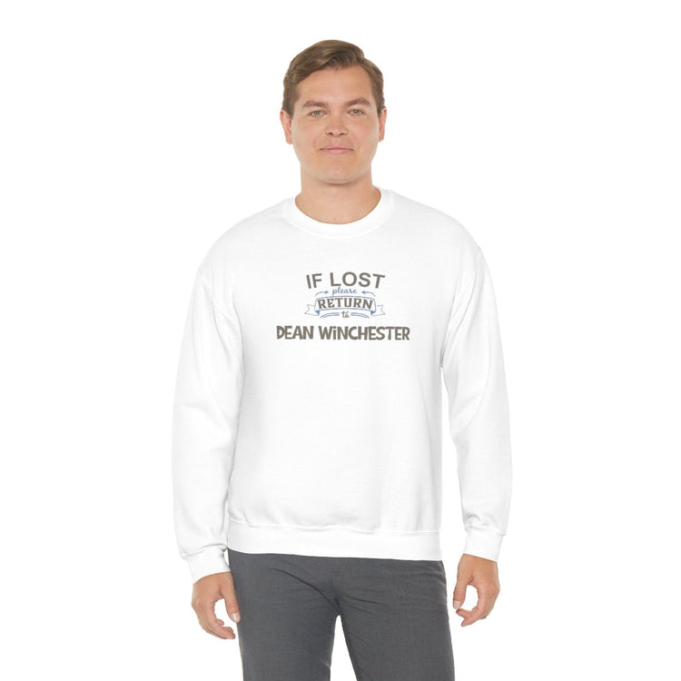 If Lost Return To Dean Winchester Sweatshirt - Fandom-Made