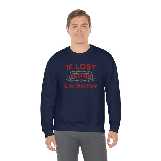 If Lost, Return to Kaz Brekker Sweatshirt - Fandom-Made