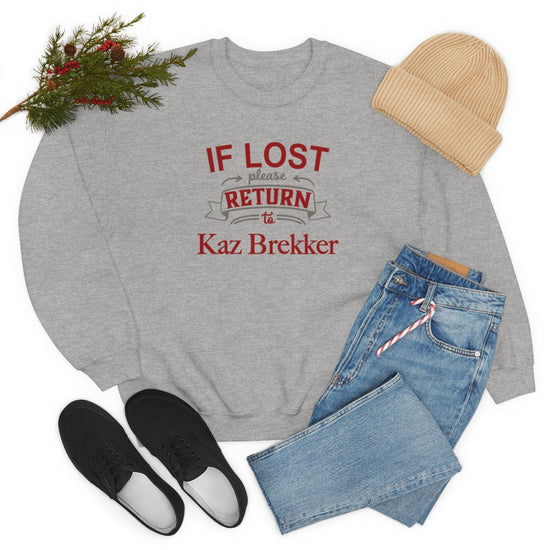 If Lost, Return to Kaz Brekker Sweatshirt - Fandom-Made
