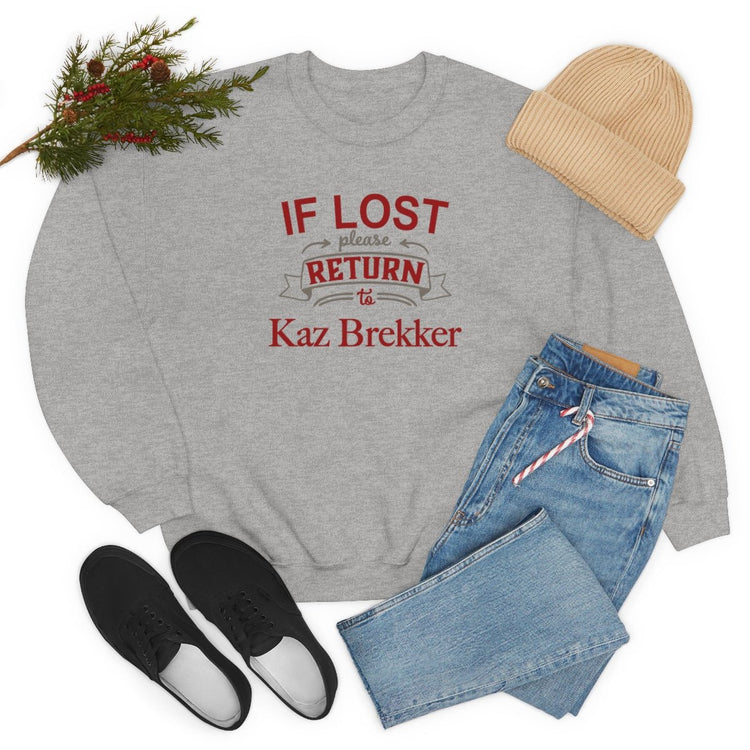 If Lost, Return to Kaz Brekker Sweatshirt - Fandom-Made