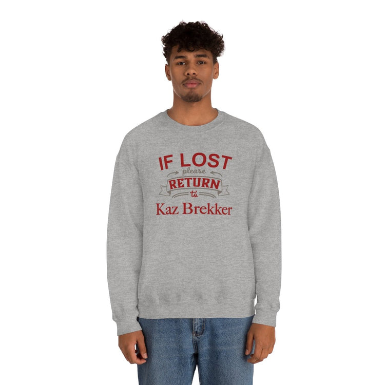 If Lost, Return to Kaz Brekker Sweatshirt - Fandom-Made