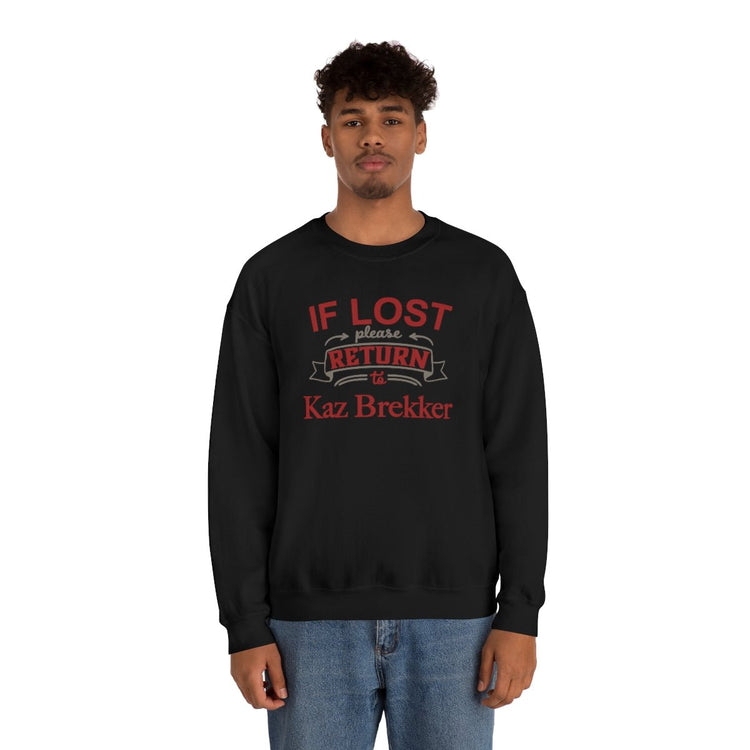 If Lost, Return to Kaz Brekker Sweatshirt - Fandom-Made