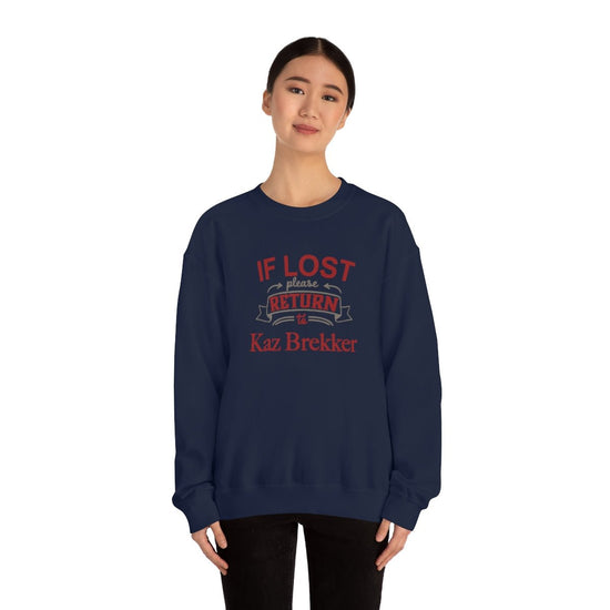 If Lost, Return to Kaz Brekker Sweatshirt - Fandom-Made