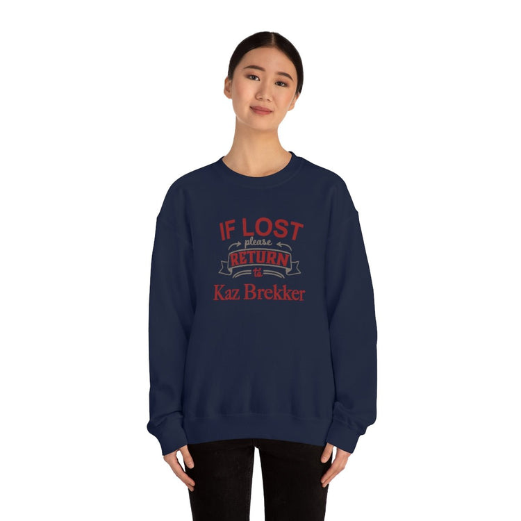 If Lost, Return to Kaz Brekker Sweatshirt - Fandom-Made