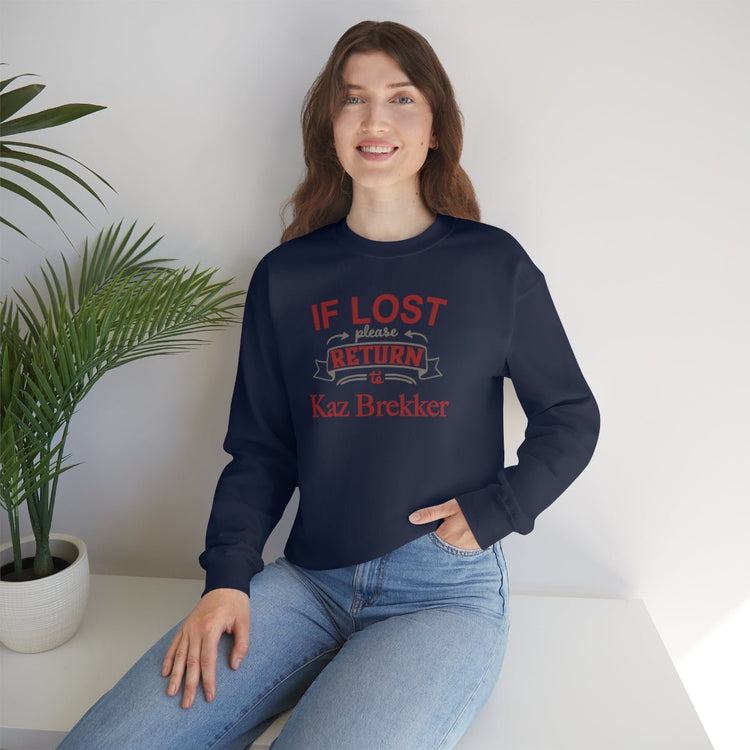 If Lost, Return to Kaz Brekker Sweatshirt - Fandom-Made