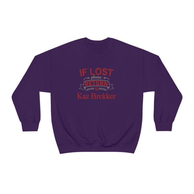 If Lost, Return to Kaz Brekker Sweatshirt - Fandom-Made