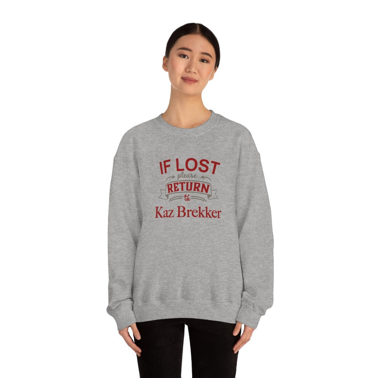 If Lost, Return to Kaz Brekker Sweatshirt - Fandom-Made