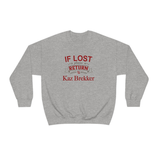 If Lost, Return to Kaz Brekker Sweatshirt - Fandom-Made