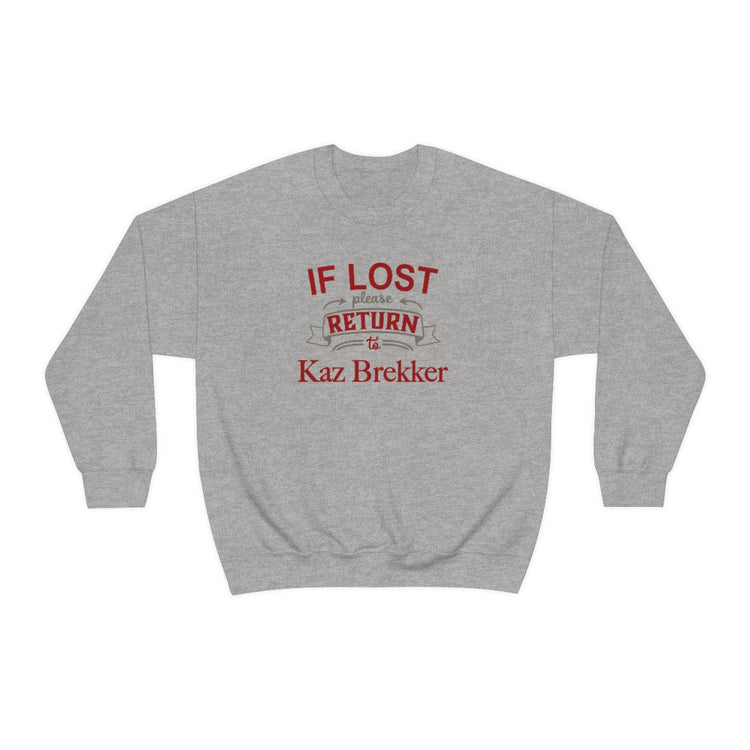 If Lost, Return to Kaz Brekker Sweatshirt - Fandom-Made