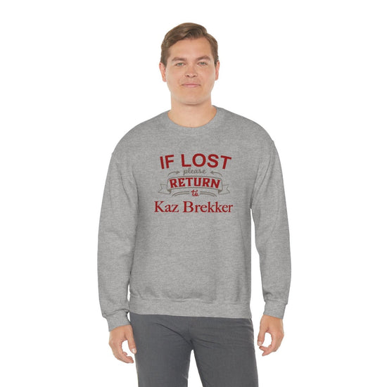 If Lost, Return to Kaz Brekker Sweatshirt - Fandom-Made
