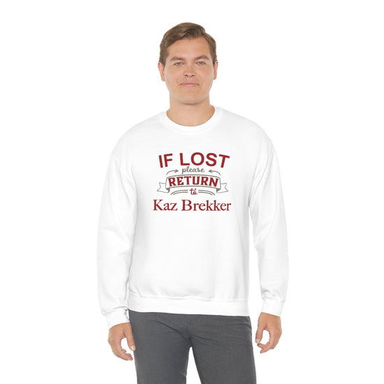If Lost, Return to Kaz Brekker Sweatshirt - Fandom-Made