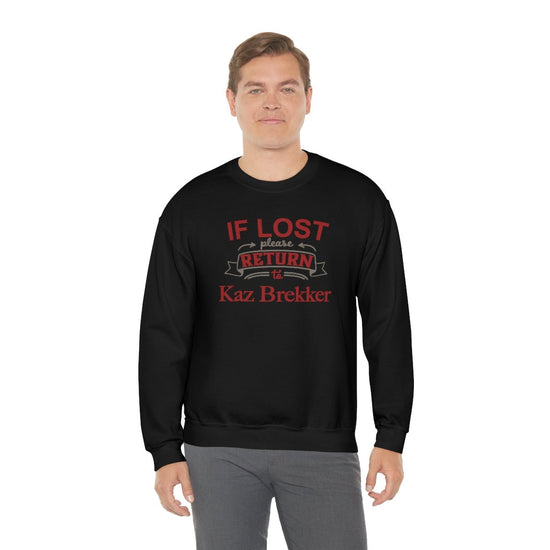 If Lost, Return to Kaz Brekker Sweatshirt - Fandom-Made