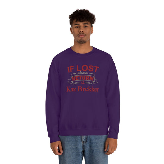 If Lost, Return to Kaz Brekker Sweatshirt - Fandom-Made