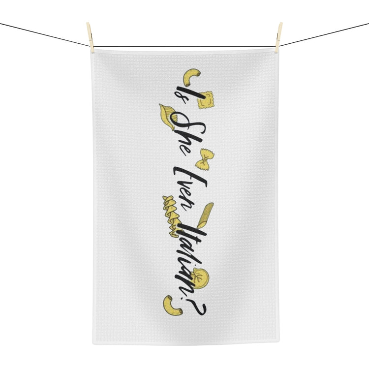 Is She Italian Soft Tea Towel - Fandom-Made