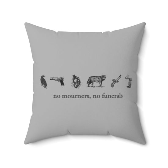 No Mourners, No Funerals Pillow Minimal - Fandom-Made