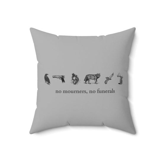 No Mourners, No Funerals Pillow Minimal - Fandom-Made