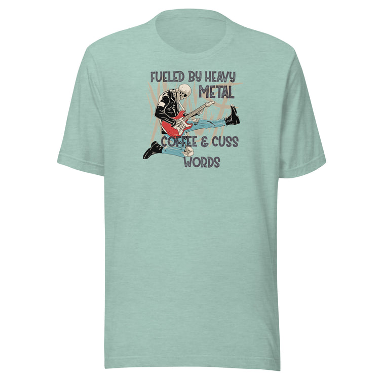 Fueled by Heavy Metal... Unisex t-shirt - Fandom-Made