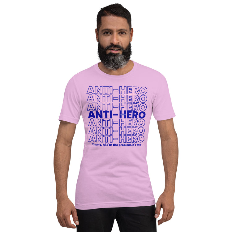 Anti-Hero Unisex T-Shirt - Fandom-Made