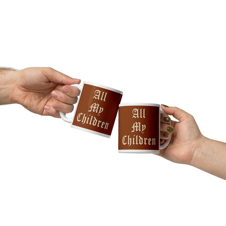 All My Children Mug - Fandom-Made