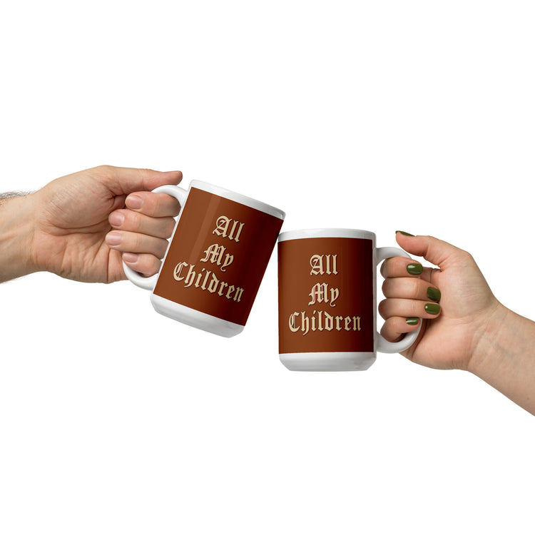 All My Children Mug - Fandom-Made
